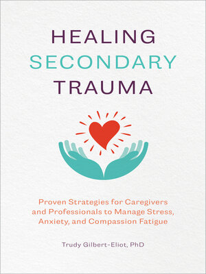 cover image of Healing Secondary Trauma
